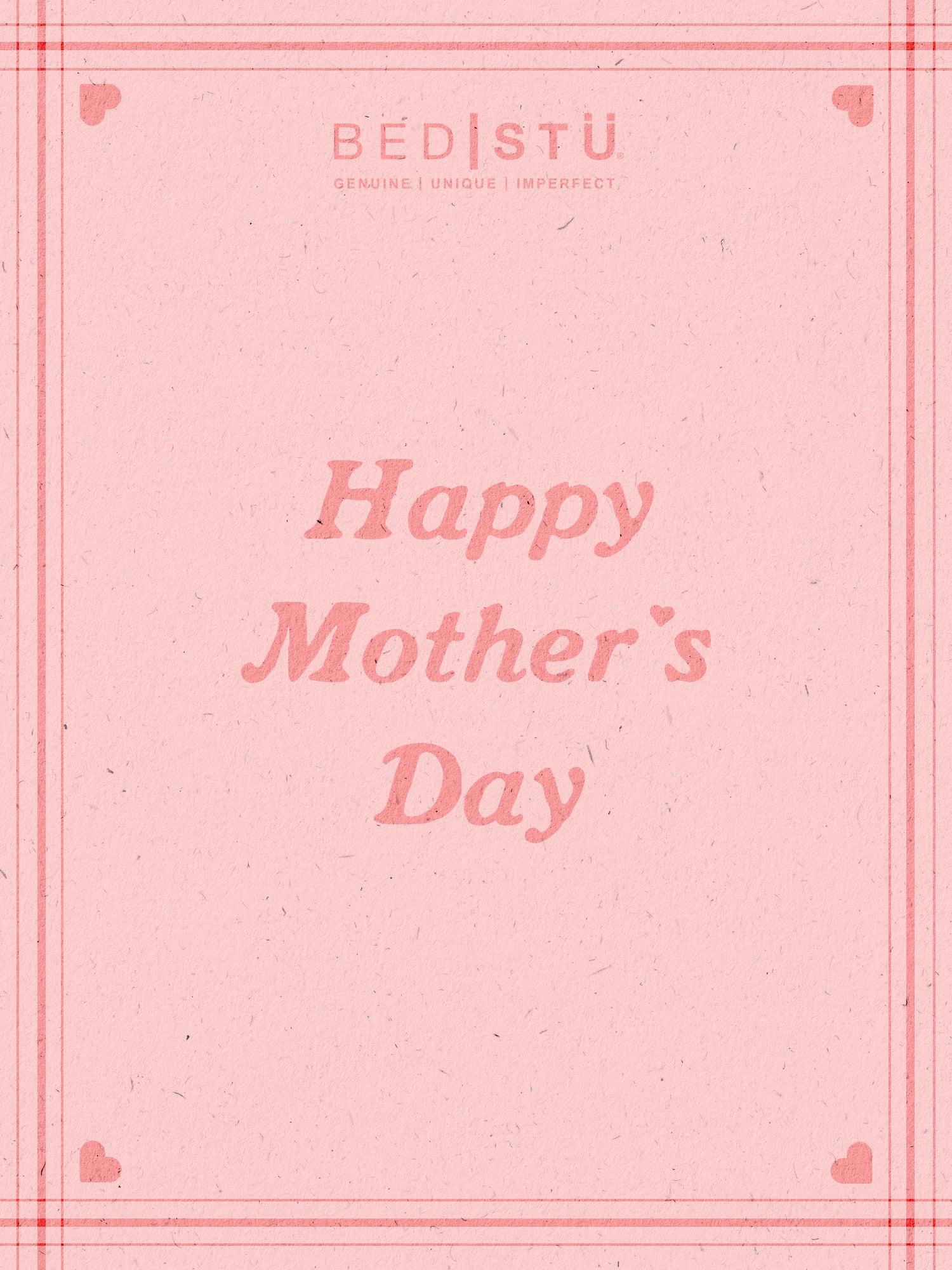 A pink "Happy Mother's Day" eGift card with a thin border and Bed|Stü branding at the top. Shop online at bedstu.com.