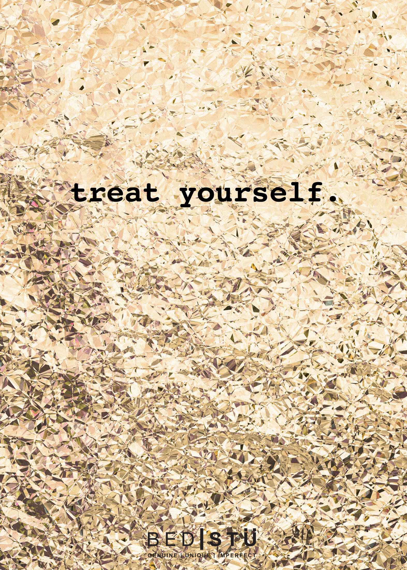 A gold foiled background with the words "Treat Yourself," available as an eGift card on Bed|Stü.com.